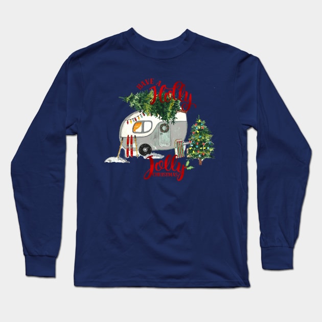 Have a holly jolly Christmas Long Sleeve T-Shirt by LifeTime Design